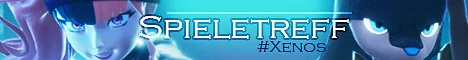 [DE] Spieletreff - Xenos #1 - PvE