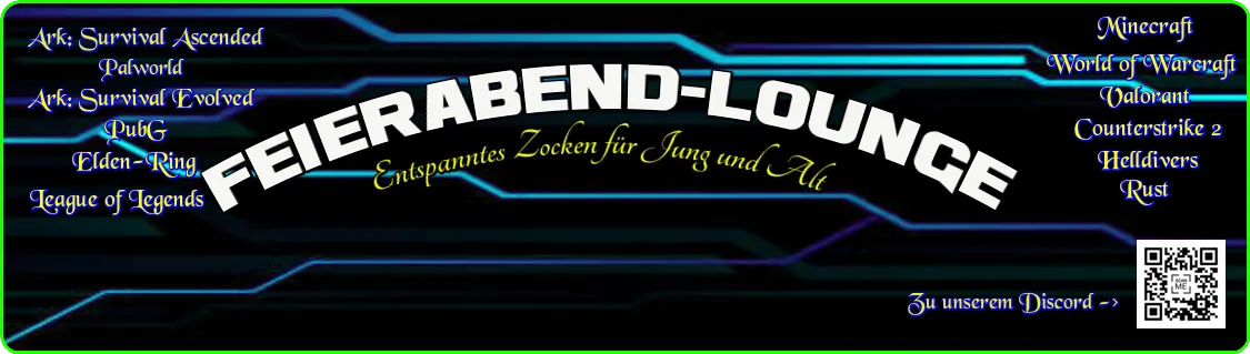 Serverbeschreibungs Banner von [GER] Feierabend-Lounge #1 Start 23.02.2024